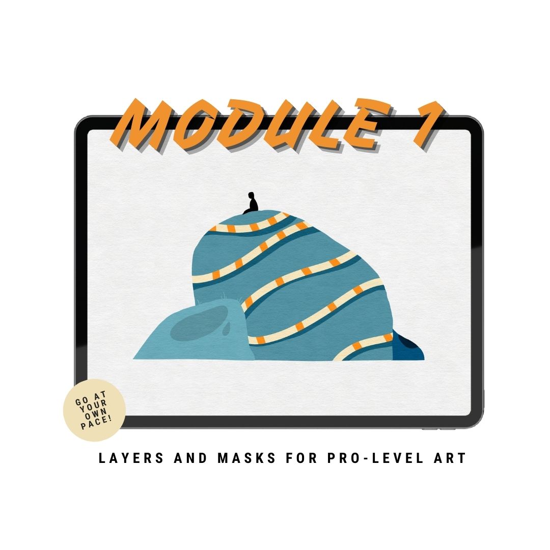 Module 1: Layers and Masks for Pro-Level Art